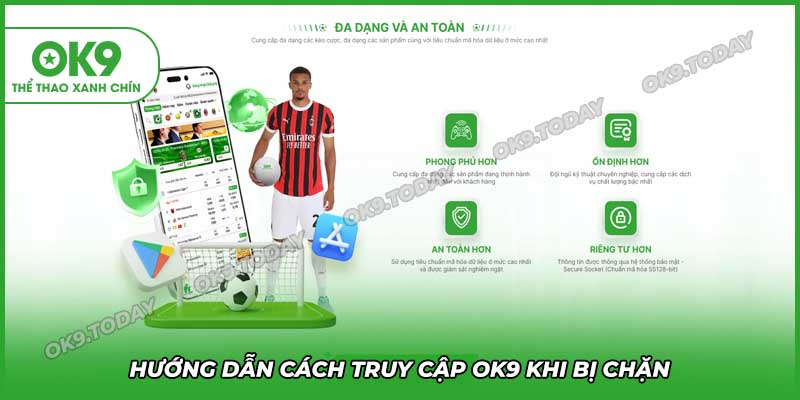 Link vào OK9 mới nhất – Truy cập nhanh, không bị chặn, chơi ngay 13 Hướng dẫn cách truy cập link vào OK9 không bị chặn